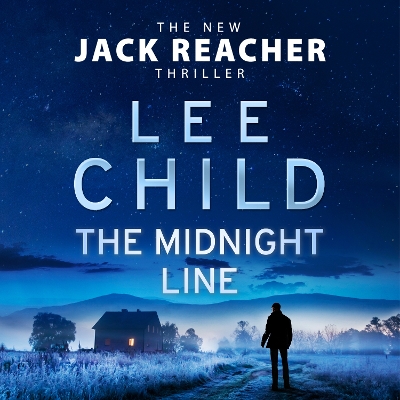 Midnight Line: (Jack Reacher 22) Unabridged edition