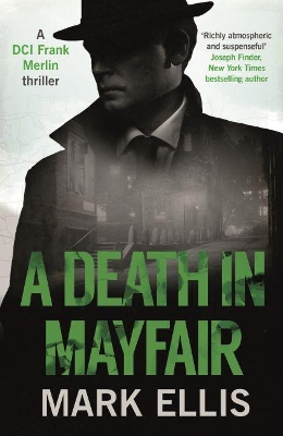 Death in Mayfair: A gripping World War 2 mystery