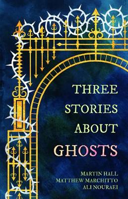 Three Stories About Ghosts