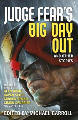 Judge Fear's Big Day Out and Other Stories