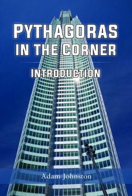 Pythagoras in the Corner: Introduction