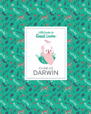 Charles Darwin: Little Guide to Great Lives