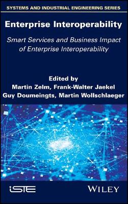 Enterprise Interoperability: Smart Services and Business Impact of  Enterprise Interoperability