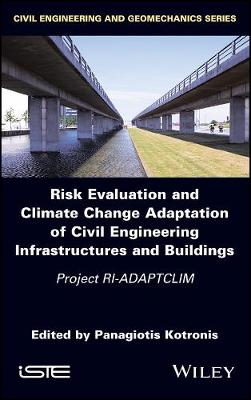 Risk Evaluation And Climate Change Adaptation Of Civil Engineering   Infrastructures And Buildings - Project RI-ADAPTCLIM: Project RI-ADAPTCLIM