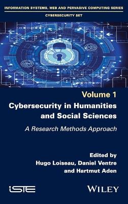 Cybersecurity in Humanities and Social Sciences: A Research Methods Approach
