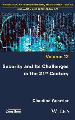 Security and its Challenges in the 21st Century