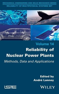 Reliability of Nuclear Power Plants - Methods, Data and Applications: Methods, Data and Applications