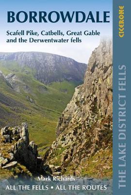 Walking the Lake District Fells - Borrowdale: Scafell Pike, Catbells, Great Gable and the Derwentwater fells 2nd Revised edition