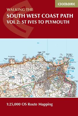 South West Coast Path Map Booklet - Vol 2: St Ives to Plymouth: 1:25,000 OS Route Mapping 2nd Revised edition