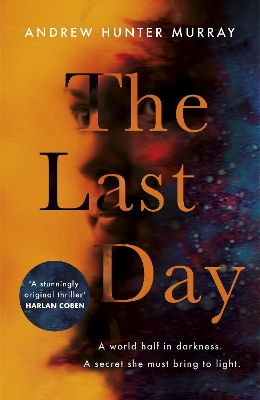 Last Day: The Sunday Times bestseller