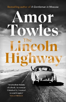 Lincoln Highway: A New York Times Number One Bestseller