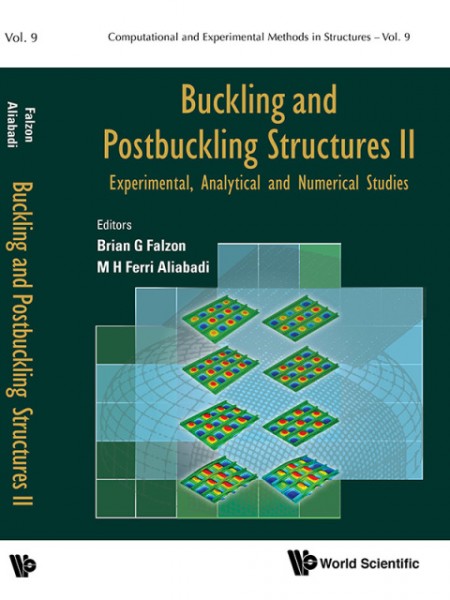 Buckling And Postbuckling Structures Ii: Experimental, Analytical And Numerical Studies