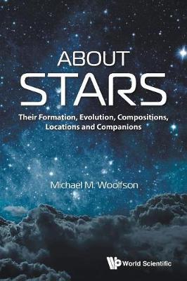 About Stars: Their Formation, Evolution, Compositions, Locations And  Companions
