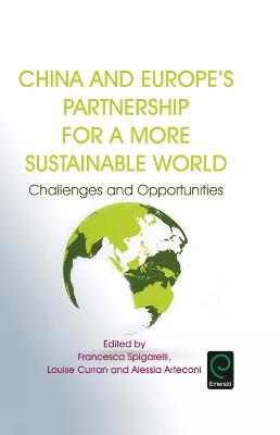 China and Europeâ€™s Partnership for a More Sustainable World: Challenges and Opportunities