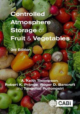Controlled Atmosphere Storage of Fruit and Vegetables 3rd edition
