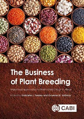 Business of Plant Breeding: Market led Approaches to Plant Variety Design in Africa