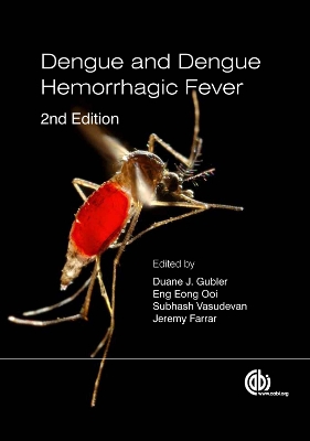 Dengue and Dengue Hemorrhagic Fever 2nd edition