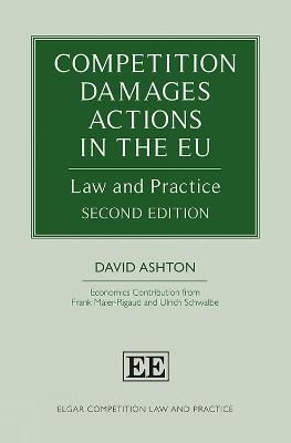 Competition Damages Actions in the EU: Law and Practice, Second Edition