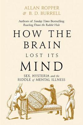 How the Brain Lost its Mind