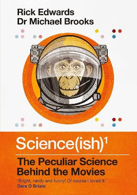 Science(ish): The Peculiar Science Behind the Movies Main