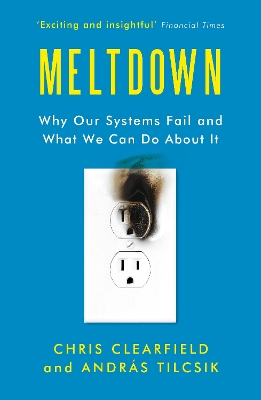 Meltdown: Why Our Systems Fail and What We Can Do About It Main