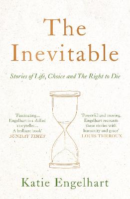 Inevitable: Stories of Life, Choice and the Right to Die Main