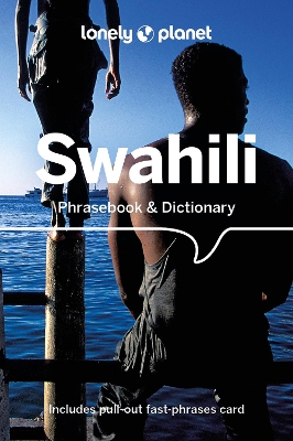 Lonely Planet Swahili Phrasebook & Dictionary 6th edition