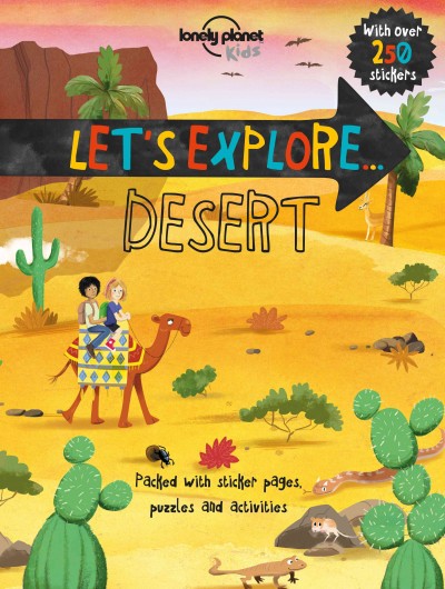 Lonely Planet Kids Let's Explore... Desert 1