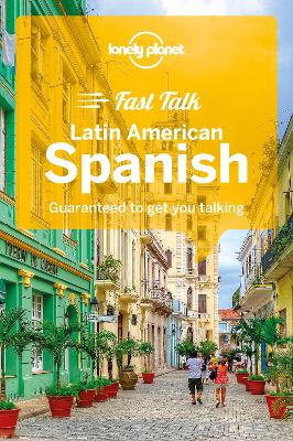 Lonely Planet Fast Talk Latin American Spanish 2nd edition