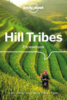 Lonely Planet Hill Tribes Phrasebook & Dictionary 4th edition