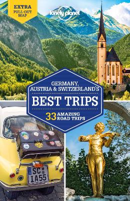 Lonely Planet Germany, Austria & Switzerland's Best Trips 2nd edition