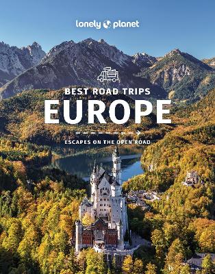 Lonely Planet Best Road Trips Europe 2nd edition