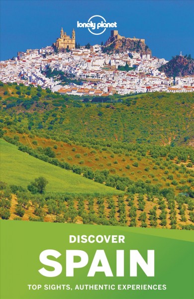 Lonely Planet Discover Spain 6 6th ed.