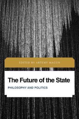 Future of the State: Philosophy and Politics