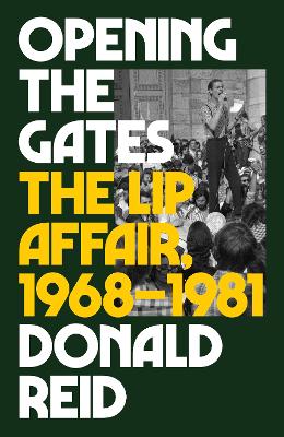 Opening the Gates: The Lip Affair, 19681981