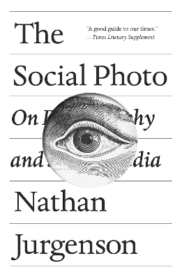 Social Photo: On Photography and Social Media