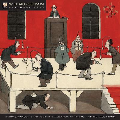 Heath Robinson Wall Calendar 2018 (Art Calendar) New edition