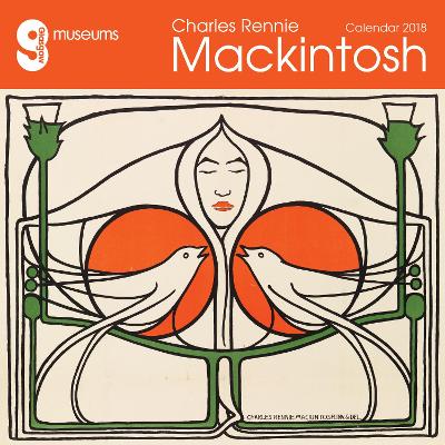 Glasgow Museums - Charles Rennie Mackintosh Wall Calendar 2018 (Art Calendar) New edition