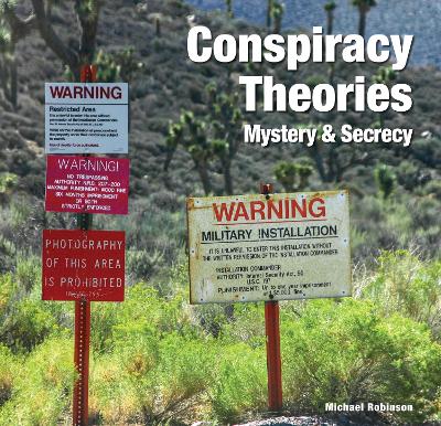 Conspiracy Theories: Mystery & Secrecy New edition