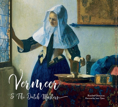 Vermeer and the Dutch Masters New edition