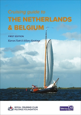Cruising Guide to the Netherlands & Belgium 2025
