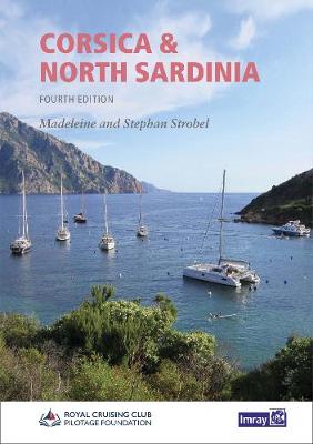 Corsica and North Sardinia: Including La Maddalena Archipelago 2020 4th New edition