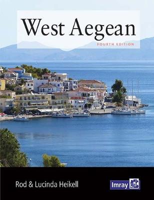 West Aegean: The Attic Coast, Eastern Peloponnese, Western Cyclades and Northern Sporades 2019 4th New edition
