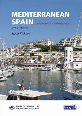 Mediterranean Spain: Gibralter to the French border 2nd edition