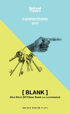 [ BLANK]: (National Theatre Connections Edition)