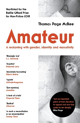 Amateur: A True Story About What Makes a Man