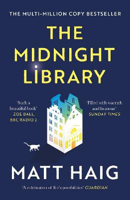 Midnight Library: The No.1 Sunday Times bestseller and worldwide phenomenon