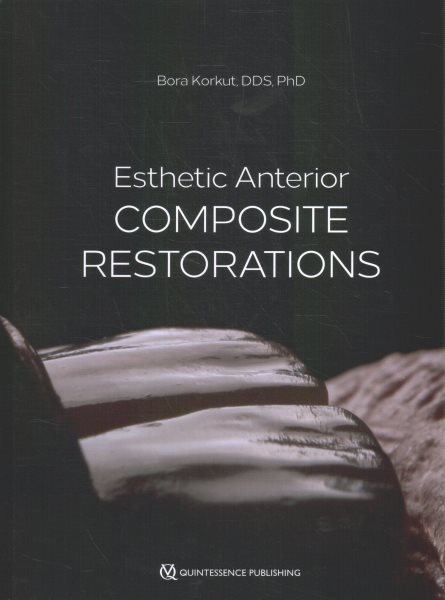 Composite Restorations in Anterior Esthetics