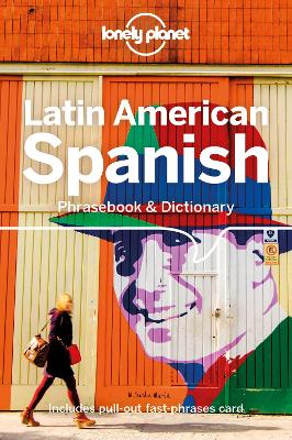 Lonely Planet Latin American Spanish Phrasebook & Dictionary 9th edition