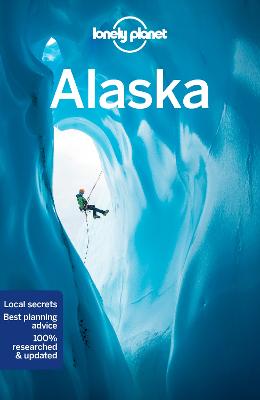 Lonely Planet Alaska 13th edition